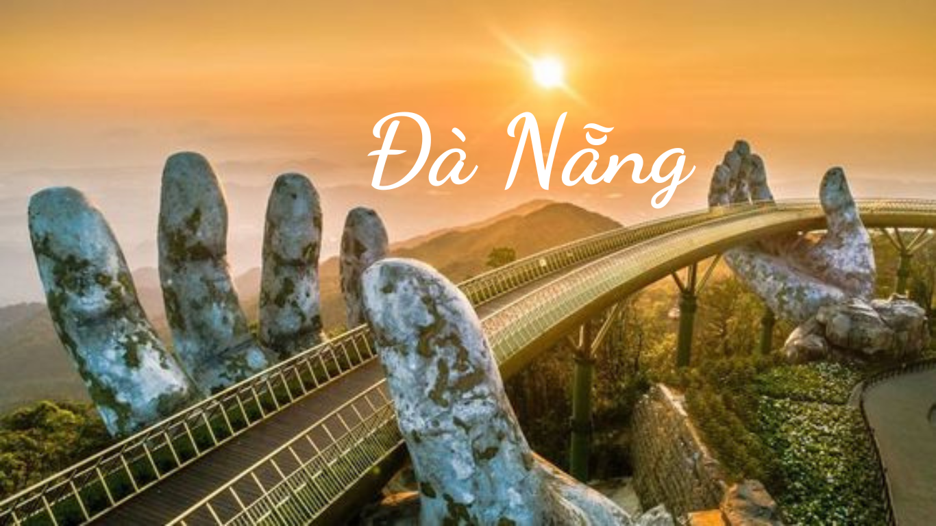 DANANG – HOIAN -BANA HILLS  TOUR 2D1N